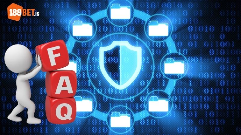 FAQ về vấn đề bảo mật tại 188BET